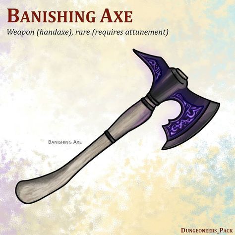 Dungeoneer's Pack on Instagram: “Banishing Axe Handaxe, rare (requires attunement) Have you ever wanted someone to leave you alone so bad you threw an axe at them and sent…” Magical Items, September 2, Hammers, Axes, Have You Ever, Dungeons And Dragons, To Leave, On Instagram, Instagram