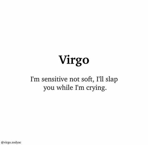 Virgo Quotes Aesthetic, August Virgo Vs September Virgo, Virgo + Core + Aesthetic, Funny Virgo Quotes, Virgo Core, Virgo Emotions, Funny Virgo, Virgo Things, Virgo Energy