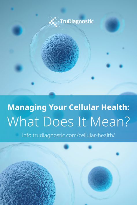 Managing Your Cellular Health: What Does It Mean?| Cellular Inflammation, Cellular Health, Wellness Website, Build A Story, Healing Remedies, Easy Hair Cuts, Gene Expression, Natural Healing Remedies, Cell Regeneration