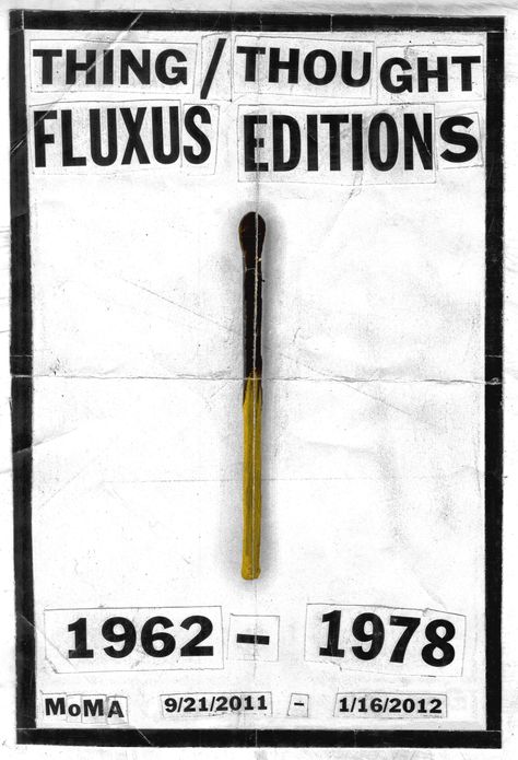 Fluxus Editions Poster / Museum of Modern Art / MoMA / Tyler Comrie #Fluxus #Poster #MoMA Fluxus Art, Fluxus Movement, Ivan Bilibin, Moma Museum, Nam June Paik, Museum Poster, Grafic Design, Collage Poster, Poster Designs