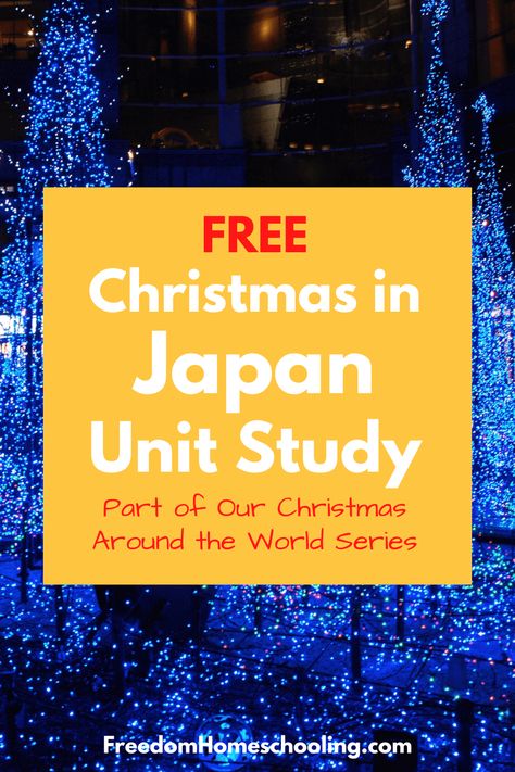 Christmas Around The World Unit Study, Japan Christmas Decoration, Japan Christmas Traditions, Christmas In Japan Crafts For Kids, Merry Christmas In Japanese, Christmas In Japan, Japan For Kids, Preschool Social Studies, Homeschool Adventures