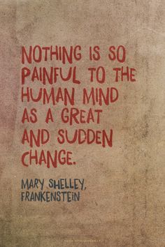 The Human Mind, Motivation Positive, Mary Shelley, Literature Quotes, Human Mind, Literary Quotes, Quotable Quotes, A Quote, Poetry Quotes