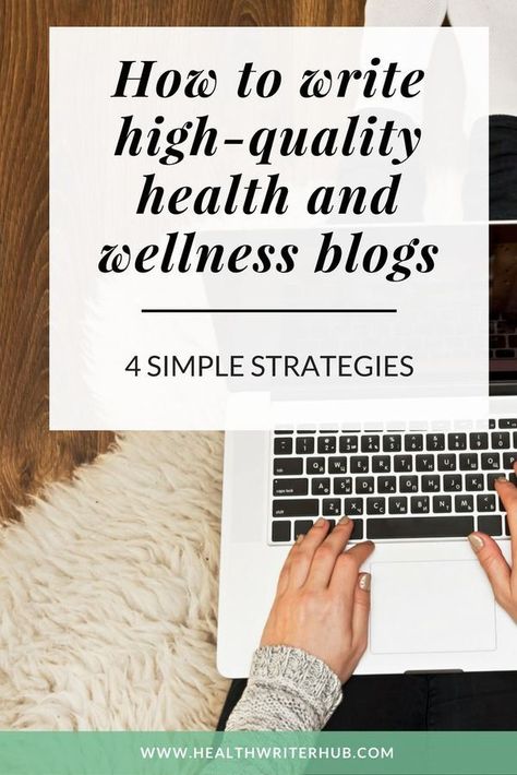 Health Writing, Medical Business, Health Blogger, Wellness Business, Health And Wellness Coach, Blog Strategy, Wellness Blog, Freelance Writing, Health Articles