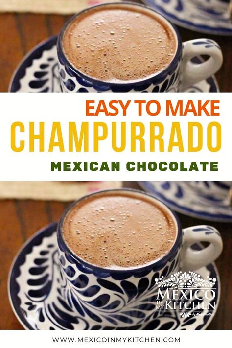 Best Champurrado Recipe, Mexican Champurrado Recipe, How To Make Champurrado, Champurrado Recipe, Atole Recipe, Mexican Drink Recipes, Mexican Hot Chocolate Recipe, Homemade Mexican, Mexican Drinks