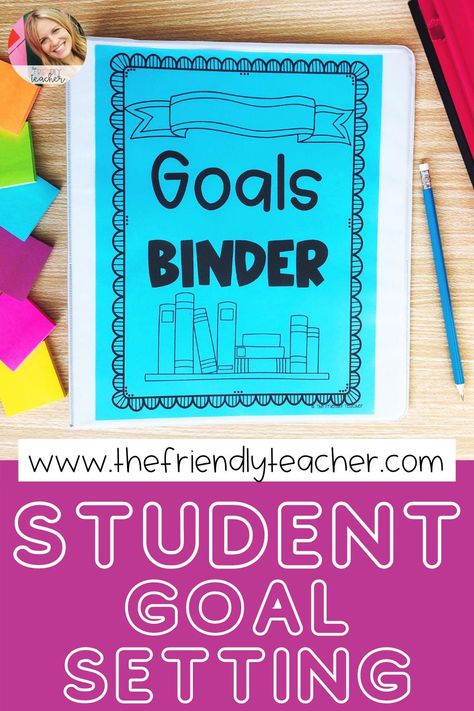 Student Success Binder, Classroom Goal Setting, Goal Setting For Students Elementary, Student Goal Setting Elementary, Student Goal Tracking, Goal Binder, Goal Setting Elementary, Student Goal Setting, What Is A Goal