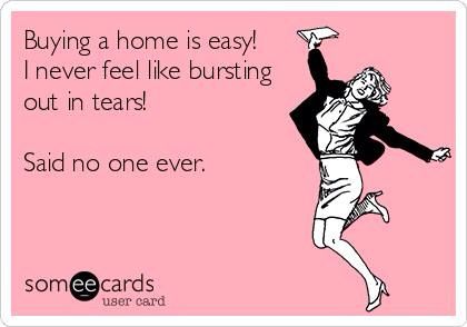 Never easy! House Hunting Humor, Moving Humor, Moving House Quotes, Heart Medicine, House Purchase, House Meme, House Buying, Real Estate Memes, House Quotes