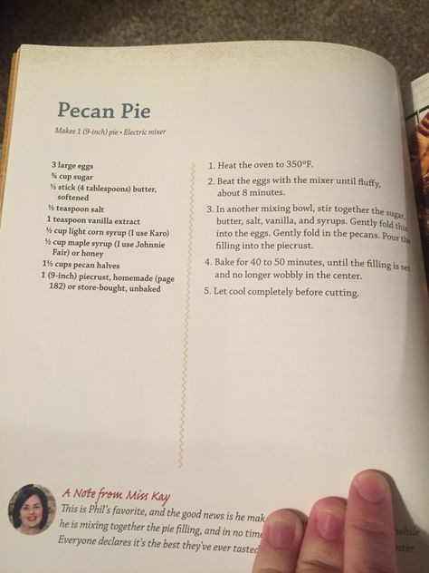 Pecan Pie--Miss Kay's Duck Kitchen--From Mom                                                                                                                                                                                 More Kay Robertson Recipes, Duck Dynasty Recipes, Louisiana Food, Robertson Family, Celebrity Recipes, Louisiana Recipes, Handwritten Recipes, Duck Dynasty, Delicious Pies