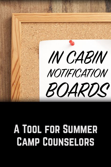 In Cabin Notification Boards - Summer Camp Programming Riddles Kids, Cabin Rules, Summer Camp Counselor, Sign Up Sheets, Free Time Activities, Space Camp, Best Riddle, Cork Bulletin Boards, Camp Counselor