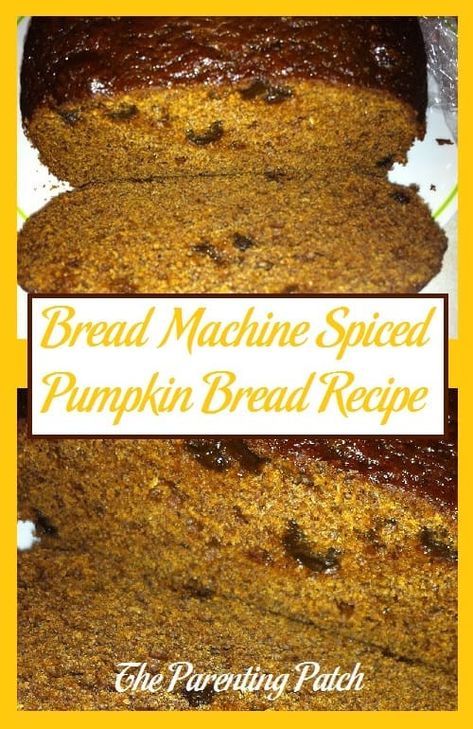 Bread Machine Spiced Pumpkin Bread Recipe Pumpkin Bread Recipe For Bread Machine, Spiced Pumpkin Bread, Bread Machine Recipes Sweet, Easy Bread Machine Recipes, Best Bread Machine, Bread Machine Recipe, Pumpkin Bread Easy, Spice Bread, Healthy Thanksgiving Recipes