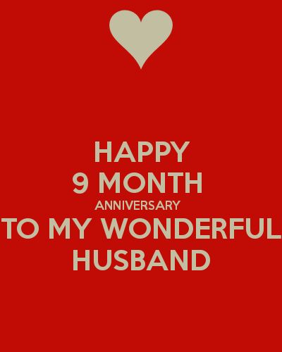 https://keepcalms.com/n/happy-9-month-anniversary-to-my-wonderful-husband/ Happy Nine Months Anniversary, Happy 9months Anniversary, Happy 8 Months Anniversary, Happy 9 Months Anniversary, Anniversary Wishes For Him, 8 Month Anniversary, 9 Month Anniversary, Happy Birthday Husband Cards, Happy Anniversary To My Husband