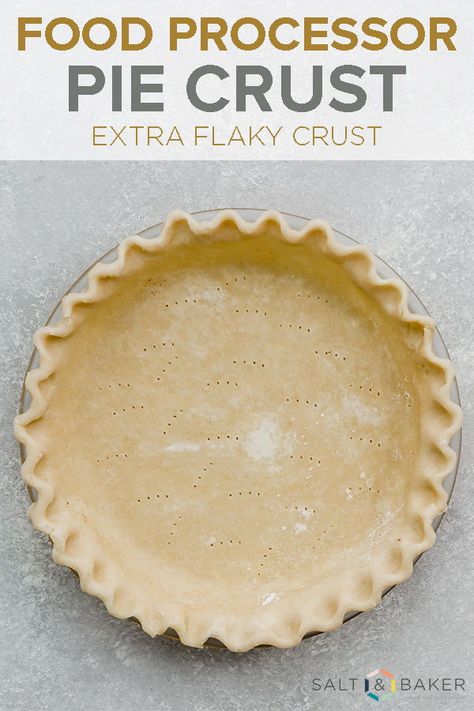 Pie Crust Recipe Butter, Food Processor Pie Crust, Best Pie Crust Recipe, Perfect Pie Crust Recipe, Pie Crust Recipe Easy, Processor Recipes, All Butter Pie Crust, Recipe Thanksgiving, Homemade Pie Crust Recipe