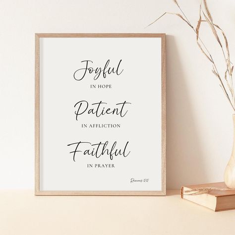 Be Joyful In Hope, Bible Verses For Family, Family Bible Verses, Bible Wall Art, Christian Quotes Wallpaper, Faith Encouragement, Verse Art, Christian Wall Decor, Scripture Print