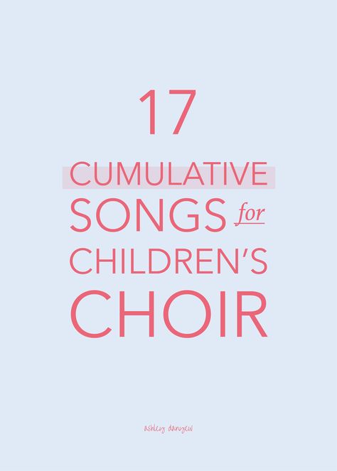 17 Cumulative Songs for Children's Choir | Ashley Danyew Choir Warm Ups, Teaching Choir, Elementary Choir, Choir Songs, Singing Games, Elementary Music Class, Choir Music, Silly Songs, Music Lesson Plans