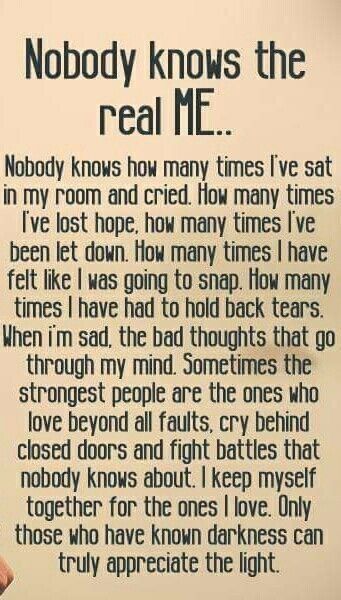 Nobody Knows The Real Me, Tough Times Quotes, Nobody Knows, Quotes Deep Feelings, Lesson Quotes, Deep Thought Quotes, Reality Quotes, A Sign, Wise Quotes