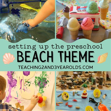 Setting Up the Toddler and Preschool Beach Theme Beach Theme Activities For Preschoolers, Toddler Beach Activities, Preschool Beach Theme, Provocations Kindergarten, Beach Theme Preschool, Ocean Lesson Plans, Farm Lessons, Daycare Themes, Ocean Theme Preschool