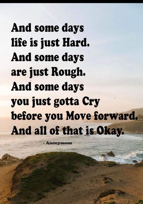 There Are Days When Quote, And Then One Day Quotes, Today Was A Hard Day Quotes, How Is Your Day Going?, Some Days Are Just Hard Quotes, Life Struggles Quotes Hard Times, Hard Days Quotes, One Day At A Time Quotes, Rough Times Quotes