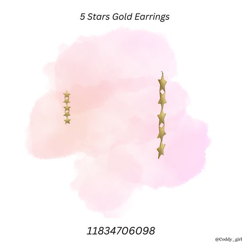 5 Stars Gold Earrings Code for Roblox Brookheaven, Bloxburg and Berry Avenue Earings Codes Berry Ave, Earrings Codes Bloxburg, Berry Avenue Earrings, Bloxburg Earrings Code, Berry Avenue Codes Earrings, Berry Avenue Codes Jewelry, Roblox Mermaid, Accessory Codes, Preppy Earrings