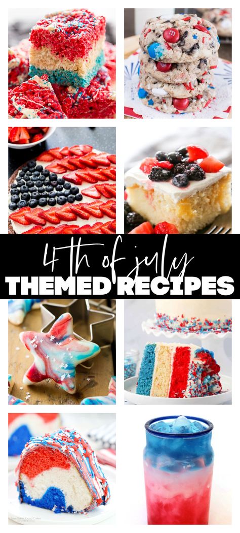 20 Festive Fourth of July Recipes July Fourth Food, Forth Of July Food, Fourth Of July Food Ideas, July 4th Recipes, July Food Ideas, Thanksgiving Classics, Fourth Of July Recipes, Burgers And Hot Dogs, 4th Of July Recipes