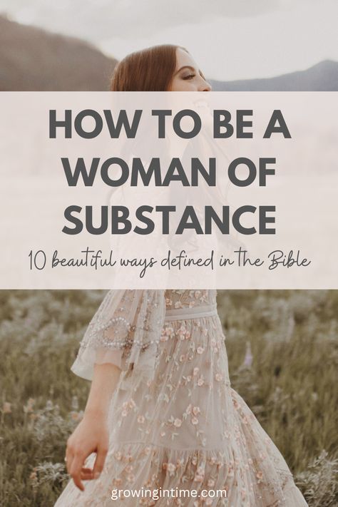 how to be a woman of substance A Woman Of Substance, Women Of Faith Bible Study, Being A Woman Of God, Sermons For Women, Woman Of Substance Quotes, Bible Study Topics For Women, How To Be A Godly Woman, Bible Plans For Women, Being A Godly Woman