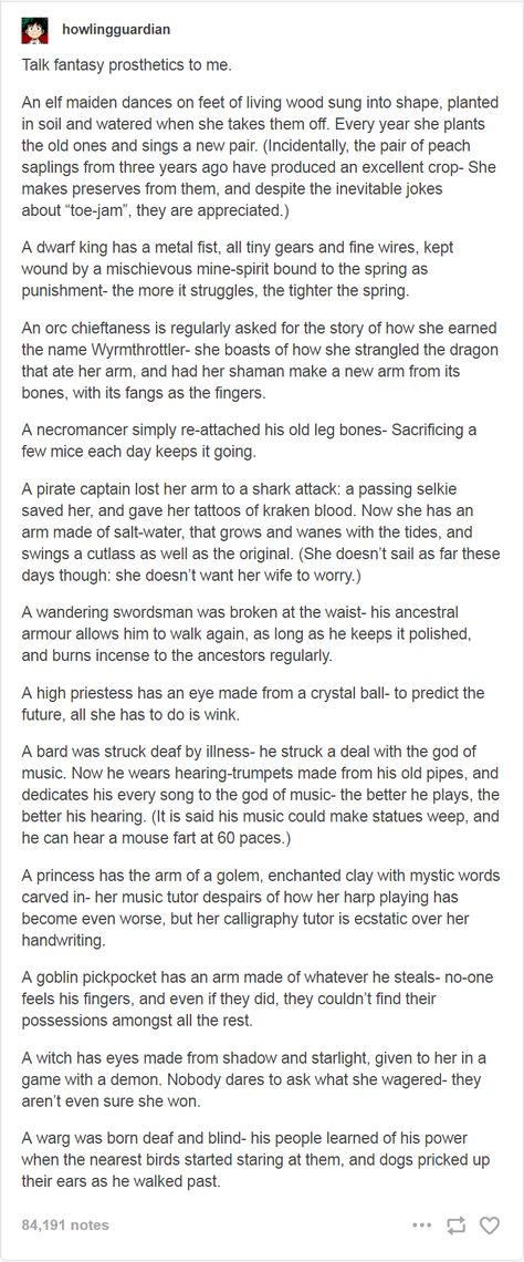 Fantasy Prosthetics on tumblr - writing prompt Dnd Characters With Prosthetics, Fantasy Worldbuilding Art, Fantasy Concepts Writing, Prosthetic Concept Art, Writing Characters With Prosthetics, Culture Building Writing, Fantasy Worldbuilding Prompts, Unique Prosthetics, Fantasy Visual Prompts