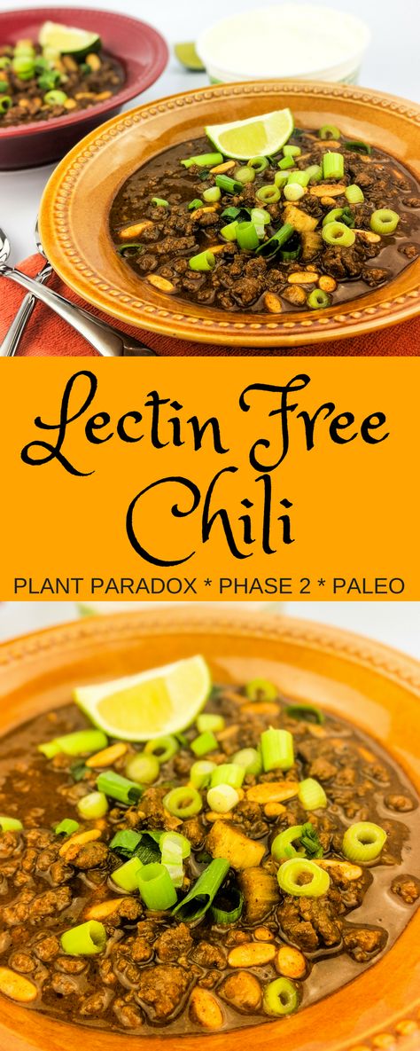 Plant Paradox Phase 2 compliant chili with no nightshades and no legumes. The best ever lectin-free chili that does not sacrifice taste, texture, or rich flavor. Plant Paradox Food List, Dr Gundry Recipes, Lectin Free Foods, Plant Paradox Diet, Lectin Free Diet, How To Cook Chili, Canning Sweet Potatoes, Lectin Free, Plant Paradox