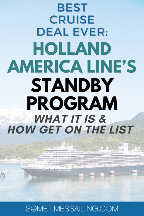 Best Cruise Deal Ever: Holland America Line's Standby Program Celebrity Edge Cruise Ship, Royal Caribbean Cruise Allure Of The Seas, Holland American Cruise, Holland America Line Cruise Ships, Best Cruise Deals, Norway Cruise, Cruise Essentials, Holland America Line, Win Win Situation