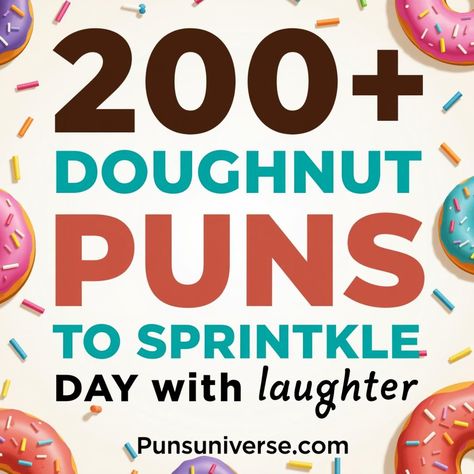 🎉 Donut worry, be happy! Dive into a hole lot of fun with 200+ doughnut puns that will sprinkle joy and laughter into your day. Whether you're a glazed enthusiast or a classic fan, these witty treats are sure to leave you chuckling! Perfect for sharing or keeping to yourself - it’s the sweetest way to brighten your mood! 🍩✨ #puns #humor #funny #sweets #donutlove #laughter Shoe Puns, Donut Quotes Funny, Donut Quotes, Donut Pun, Donut Worry Be Happy, Donut Worry, Word Play, One Liner, Humor Funny