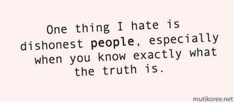 Being dishonest gets you no where... We saw right through you from the beginning. Dishonesty Quotes, Dishonest People, Why Lie, 2024 Quotes, Honest Quotes, Life Philosophy, Truth Hurts, True Life, Real Talk Quotes