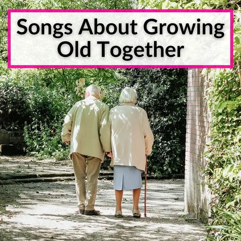 Anniversary Songs, Grow Old With Me, Gary Barlow, The Wedding Singer, Growing Old Together, Christina Perri, Grow Old, Best Love Songs, Tim Mcgraw