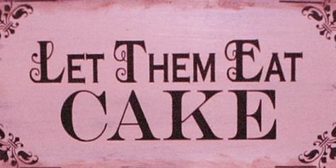 17. Geburtstag, Cake Quotes, Just Cakes, Sofia Coppola, Doll Parts, Room Posters, Marie Antoinette, Let Them Eat Cake, Pretty Words