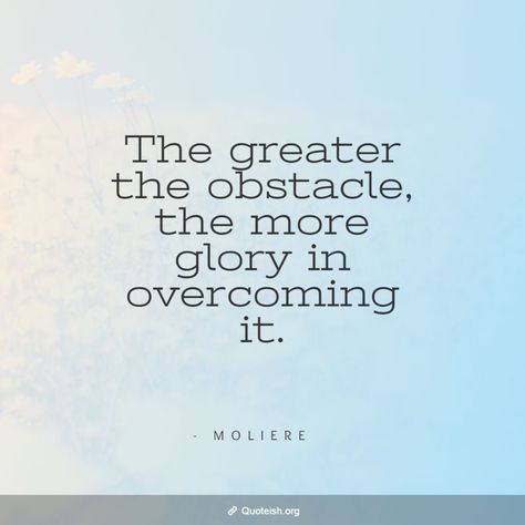 30+ Overcoming Obstacles Quotes - QUOTEISH Overcoming Health Obstacles Quotes, Obstacle Quotes Overcoming, You Will Overcome This Quotes, Impromptu Quotes, Quotes On Overcoming Challenges, Underdog Quotes Motivation, Quotes About Obstacles, Overcomer Quotes, Quotes About Overcoming Obstacles