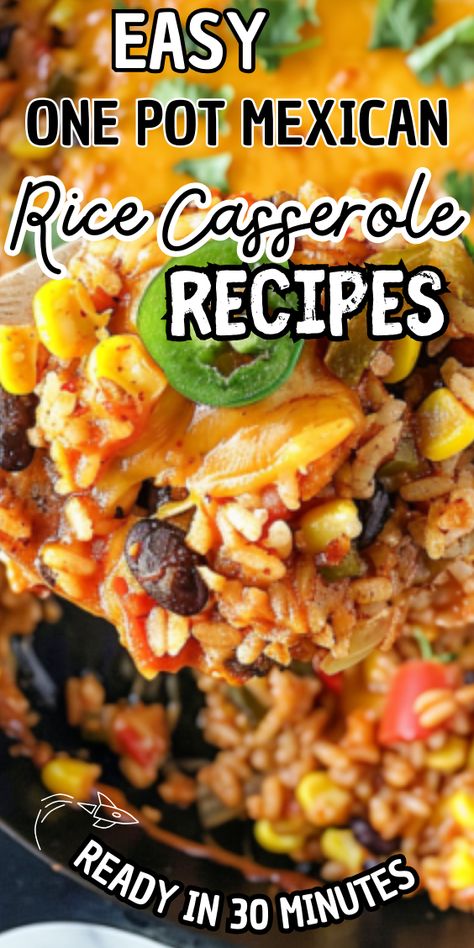 Easy One Pot Mexican Rice Casserole Easy Mexican Rice Casserole, Spanish Rice Casserole Recipes, One Pot Mexican Casserole, One Pan Mexican Rice Casserole, Knorr Taco Rice Recipes, One Pot Taco Rice, Mexican Rice Bake, Knorr Spanish Rice Recipes, Southwest Rice Recipe