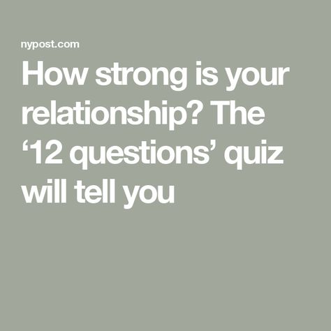 How strong is your relationship? The ‘12 questions’ quiz will tell you Relationship Compatibility Questions, Couple Quiz Questions, Compatibility Questions, Fun Couples Quiz, Soulmate Quiz, Couples Quiz, Relationship Quiz, Relationship Quizzes, 12 Questions