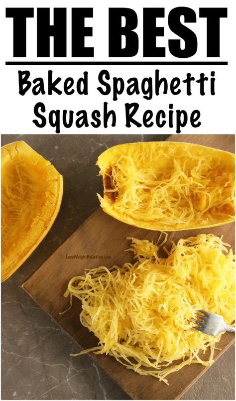 Baked Spaghetti Squash Recipe {PERFECT EVERY TIME} - Lose Weight By Eating Oven Baked Spaghetti Squash, Roasting Spaghetti Squash, Low Calorie Spaghetti, Baked Spaghetti Squash Recipes, Low Calorie Sauces, Roasted Spaghetti Squash, Cook Spaghetti Squash, Spaghetti Squash Recipe, Cooking Spaghetti Squash