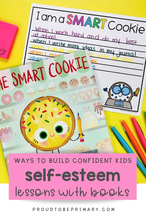 Sel Activities For First Grade, Sel Lessons For First Grade, Kindergarten Guidance Lessons, Sel Kindergarten Lessons, Social Emotional Learning First Grade, Second Grade Library Lessons, Social Emotional Read Alouds, Smart Cookie Activity, Self Esteem Lessons For Elementary