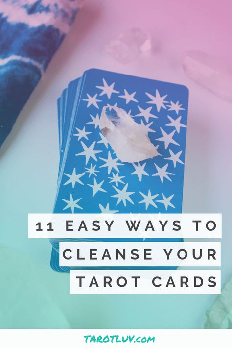 11 Easy Ways to Cleanse Your Tarot Cards Cleanse Tarot Cards, What Are Tarot Cards, Learning Tarot Cards, Tarot Tips, Tarot Meanings, Tarot Astrology, Tarot Learning, Tarot Card Meanings, Minor Arcana