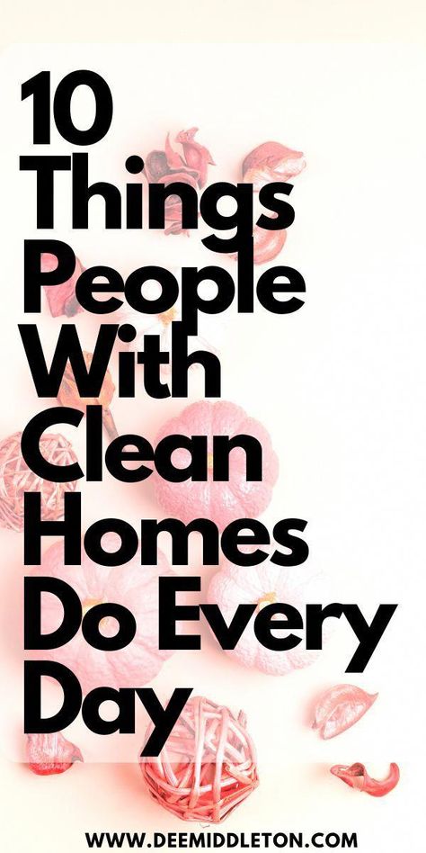 Today, I'm addressing the top ten things people with clean homes do every day. Let's get started! Plus, read more below to find deep... Clean Living Lifestyle, Housekeeping Schedule, Declutter And Organize, Clean Homes, Decluttering Ideas, Housekeeping Tips, Getting Rid Of Clutter, Cleaning List, House Cleaning Services