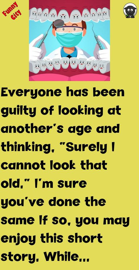 Everyone has been guilty of looking at another's age and thinking, “Surely I cannot look that old.” I'm sure you've done the sameIf so, you may enjoy this short story.While waiting fo.. #funny, #joke, #humor Short Funny Stories, Old Age Humor, Funniest Short Jokes, Funny City, Senior Humor, Funny Conversations, Witty One Liners, Funny Long Jokes, Short Jokes