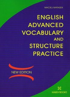 English Advanced Vocabulary and Structure Practice English Advanced Vocabulary, English Grammar Book Pdf, English Advanced, Advanced Vocabulary, English Learning Books, Vocabulary Book, Advanced English Vocabulary, English Grammar Book, English Exam