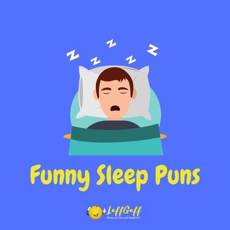 These funny sleep puns are all you could have ever dreamed of! Never be caught napping again when you need a sleep pun... Read more now, Beauty Sleep Quotes Funny, Sleep Jokes Humor, Sleep Sayings Funny, I Need Sleep Quotes Funny, Lack Of Sleep Humor, Funny Bedtime Quotes, Funny Sleeping Positions, Insomnia Jokes, Sleep Jokes