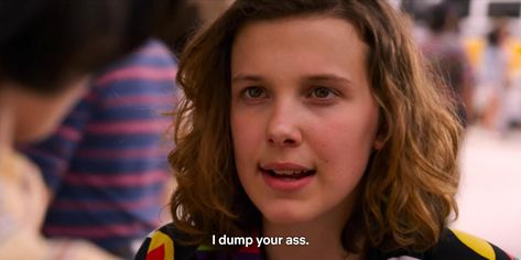 Eleven: I dump your ass (Season 3) Jane Hopper, Stranger Things Season 3, Cast Stranger Things, Eleven Stranger Things, Stranger Things Meme, Stranger Things Funny, Stranger Things Season, Stranger Things Netflix, Married Woman