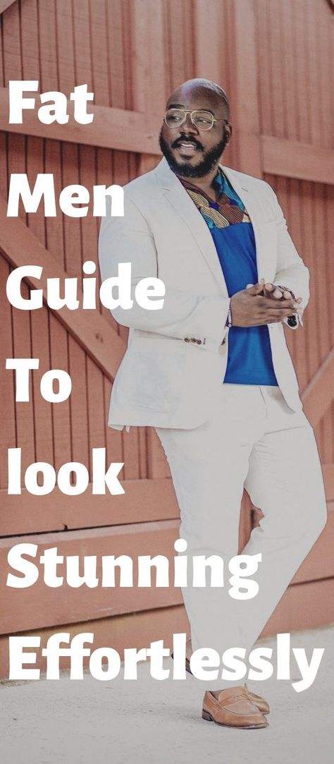 Fat Men Guide To look Stunning Effortlessly This Season Men Guide, Chubby Men Fashion, Outfits For Big Men, Fat Guy Fashion, White Sweater Outfit, Semi Formal Outfit, Chubby Guy, Oversized Sweater Outfit, Chubby Men