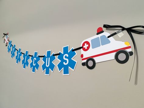 Ambulance Birthday Party Ideas, First Responders Day, Fire And Rescue, Name Banner, First Responders, Name Banners, Party Table Decorations, Graduation Party Decor, Grad Party