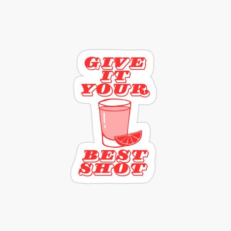 Give It Your Best Shot Poster, Drinking Stickers, Diy Beer Pong, Diy Beer Pong Table, Diy Beer, Beer Pong Tables, Pong Table, Sticker Ideas, Beer Pong