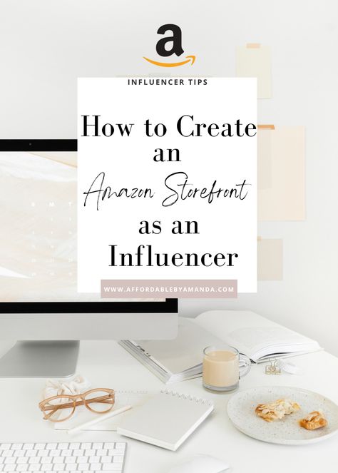 How To Make An Amazon Store, Become An Amazon Influencer, How To Create An Amazon Store, How To Start An Amazon Store, Amazon Storefront Ideas, How To Become An Amazon Influencer, Amazon Influencer Program, How To Make Money On Amazon, How To Make Money On Instagram