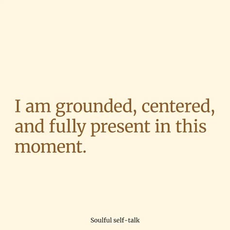 Embrace the power of being grounded and centered in the present moment. 🌍✨ Trust in your strength and find peace within. Let's cultivate stability and connection together! ______________________________________________________________ #IAmGrounded #InnerPeace #Mindfulness #StayGrounded #PersonalGrowth #SelfAwareness #Grounding #MentalWellness #BePresent #CalmMind #NatureConnection #EmotionalStability #BalancedLife #SelfCare #HolisticLiving #MindBodySoul #Empowerment #PeacefulLiving #Findin... Being Present Affirmations, Present Moment Affirmation, Quotes About Being Grounded, Be In The Moment Quotes, Present Affirmations, Present Moment Quotes, Grounded Quotes, Affirmative Words, Good Affirmations