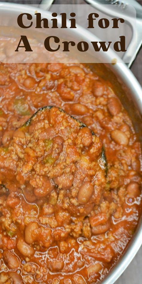 A close up shot of a big pot of chili with text overlay. Chili For 15 People, Big Pot Of Chili, Easy Chili For A Crowd, Chili For Large Group, Chili For 30 People, Big Batch Chili Recipe, Chili Recipe For 50 People, Chili For 25 People, How Much Chili For 50 People