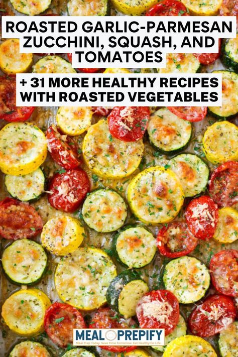 A medley of roasted zucchini, squash, and tomatoes topped with garlic and parmesan for a healthy dinner option. Roasted Courgette Recipes, Roasted Parmesan Zucchini And Tomatoes, Garlic Roasted Veggies, Roasted Zucchini Oven, Zucchini Tomato Recipes, Baked Vegetable Recipe, Recipes With Roast, Delicious Vegetable Recipes, Sheet Pan Roasted Vegetables