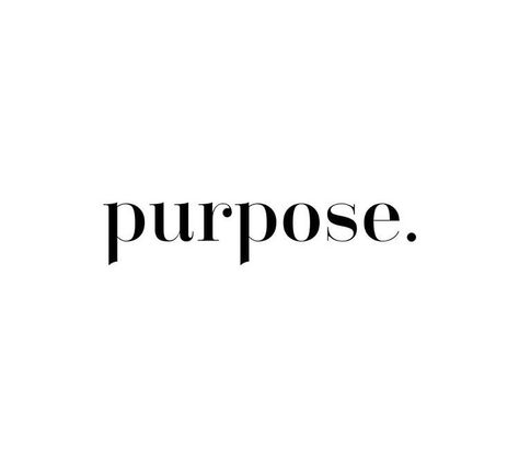 Purpose Purpose Definition, Purpose Word, Intriguing Quotes, Purpose Quotes, Universe Quotes, My Purpose, Women Entrepreneurs, Clear Vision, Female Entrepreneur