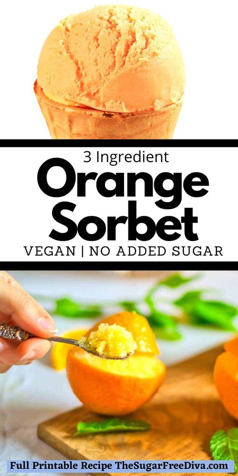 Orange Sorbet Ninja Creami, Ninja Creami Sugar Free Sorbet, Ninja Creami Fruit Sorbet, Sugar Free Sorbet Recipes, Sugar Free Sorbet, Orange Sherbet Recipe, Fruit Sorbet Recipe, Summer Refreshers, Vegan Sorbet